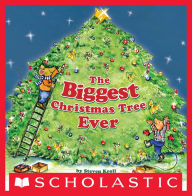 Title: The Biggest Christmas Tree Ever, Author: Steven Kroll