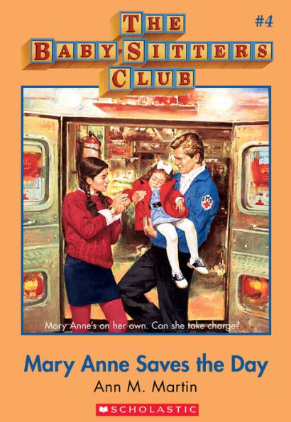 Mary Anne Saves the Day (The Baby-Sitters Club Series #4)