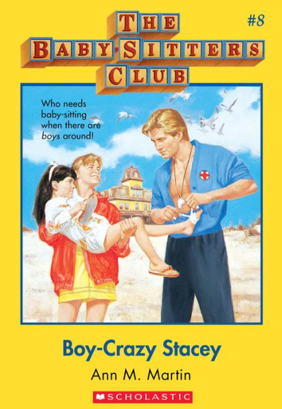 Boy-Crazy Stacey (The Baby-Sitters Club Series #8)