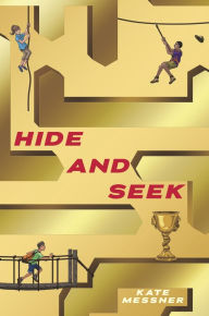 Title: Hide and Seek, Author: Kate Messner