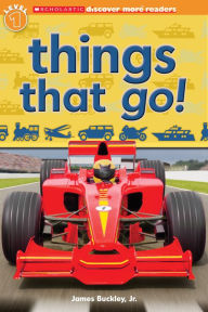 Title: Things That Go! (Scholastic Discover More Reader, Level 1), Author: Penelope Arlon