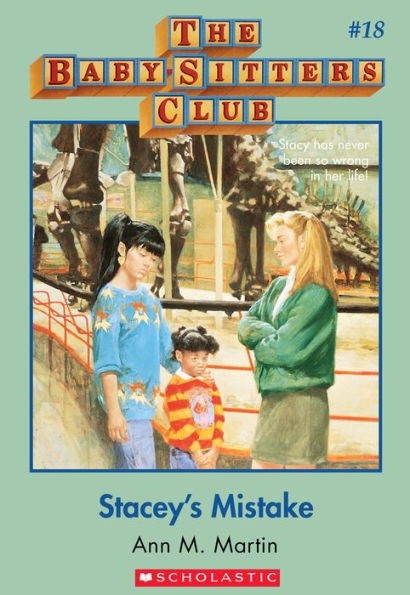 Stacey's Mistake (The Baby-Sitters Club Series #18)