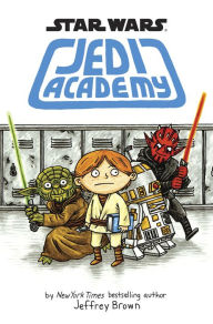 Title: Star Wars: Jedi Academy (Scholastic Star Wars: Jedi Academy Series #1), Author: Jeffrey Brown