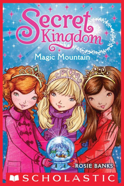 Magic Mountain (Secret Kingdom #5)