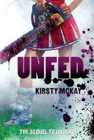 Title: Unfed, Author: Kirsty McKay