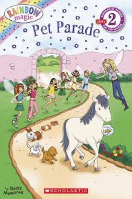 Title: Pet Parade (Rainbow Magic: Scholastic Reader Series), Author: Daisy Meadows