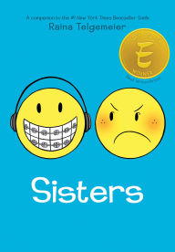 Title: Sisters: A Graphic Novel, Author: Raina Telgemeier