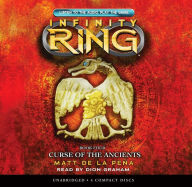 Title: Curse of the Ancients (Infinity Ring Series #4), Author: Matt de la Peña