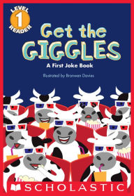 Title: Get the Giggles: A First Joke Book (Scholastic Reader Series: Level 1), Author: Bronwen Davies