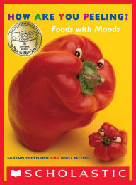 Title: How Are You Peeling? (Scholastic Bookshelf), Author: Joost Elffers