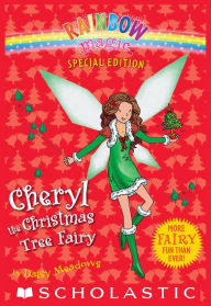 Title: Cheryl the Christmas Tree Fairy (Rainbow Magic: Special Edition Series), Author: Daisy Meadows