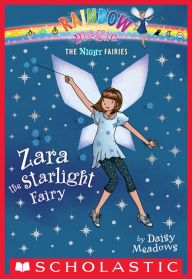 Title: Zara the Starlight Fairy (Rainbow Magic: Night Fairies Series #3), Author: Daisy Meadows