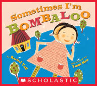 Title: Sometimes I'm Bombaloo, Author: Rachel Vail