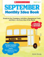 September Monthly Idea Book: Ready-to-Use Templates, Activities, Management Tools, and More - for Every Day of the Month