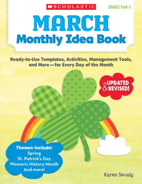 March Monthly Idea Book: Ready-to-Use Templates, Activities, Management Tools, and More - for Every Day of the Month