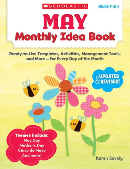 May Monthly Idea Book: Ready-to-Use Templates, Activities, Management Tools, and More - for Every Day of the Month