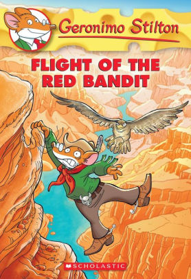 Flight Of The Red Bandit Geronimo Stilton Series 56paperback - 