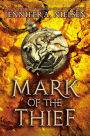 Mark of the Thief (Mark of the Thief Series #1)