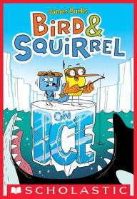 Title: Bird & Squirrel on Ice, Author: James Burks