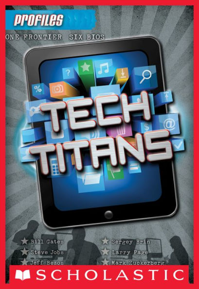 Tech Titans (Profiles Series #3)
