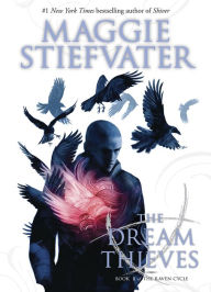 Title: The Dream Thieves (Raven Cycle Series #2), Author: Maggie Stiefvater