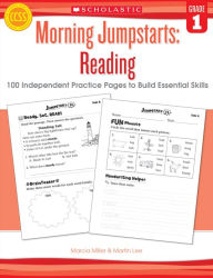 Title: Morning Jumpstarts: Reading: Grade 1: 100 Independent Practice Pages to Build Essential Skills, Author: Martin Lee