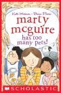 Marty McGuire Has Too Many Pets!