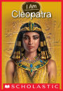 Cleopatra (Scholastic I Am Series #10)