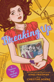 Title: Breaking Up: A Fashion High Graphic Novel, Author: Aimee Friedman