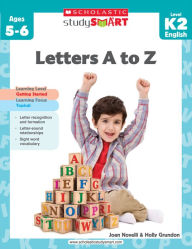 Title: Scholastic Study Smart: Letters A to Z (K-2) (PagePerfect NOOK Book), Author: Joan Novelli