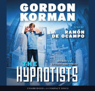 Title: The Hypnotists (Hypnotists Series #1), Author: Gordon Korman