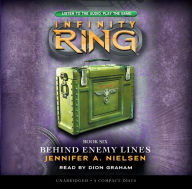 Title: Behind Enemy Lines (Infinity Ring Series #6), Author: Jennifer A. Nielsen