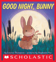 Title: Good Night, Bunny, Author: Lauren Thompson