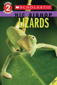 Title: Lizards (Scholastic Reader Series: Level 2), Author: Nic Bishop