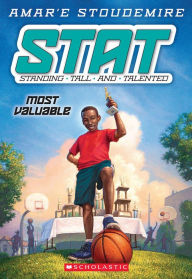 Title: Most Valuable (STAT: Standing Tall and Talented Series #5), Author: Amar'e Stoudemire