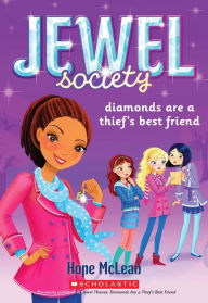 Title: Diamonds Are a Thief's Best Friend (Jewel Society Series #2), Author: Hope McLean