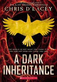 Title: A Dark Inheritance, Author: Chris d'Lacey