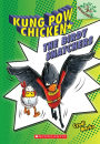 The Birdy Snatchers (Kung Pow Chicken Series #3)