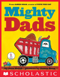 Title: Mighty Dads, Author: Joan Holub