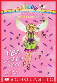 Title: Lisa the Lollipop Fairy (Rainbow Magic: Sugar and Spice Fairies Series #1), Author: Daisy Meadows