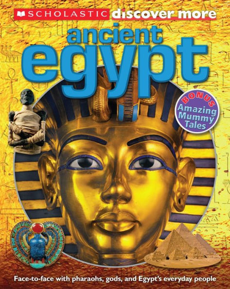 Ancient Egypt (Scholastic Discover More Series)