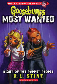 Title: Night of the Puppet People (Goosebumps Most Wanted #8), Author: R. L. Stine