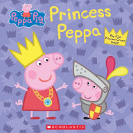 Title: Princess Peppa (Peppa Pig), Author: Annie Auerbach