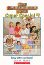 Baby-Sitters Club Super Special #1: Baby-sitters on Board!