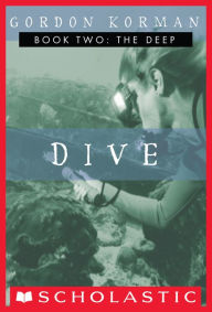 Title: The Deep (Dive Series #2), Author: Gordon Korman