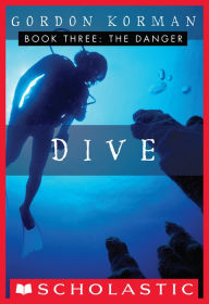 Title: The Danger (Dive Series #3), Author: Gordon Korman