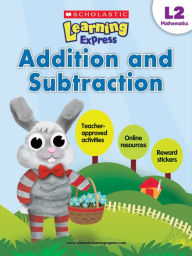 Title: Scholastic Learning Express Level 2: Addition and Subtraction, Author: Virginia Dooley