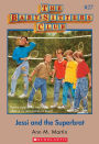Jessi and the Superbrat (The Baby-Sitters Club Series # 27)