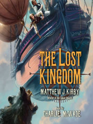 Title: The Lost Kingdom, Author: Matthew J. Kirby