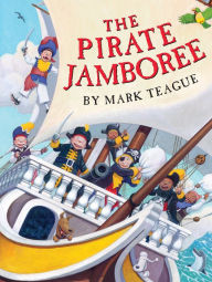 Title: The Pirate Jamboree, Author: Mark Teague